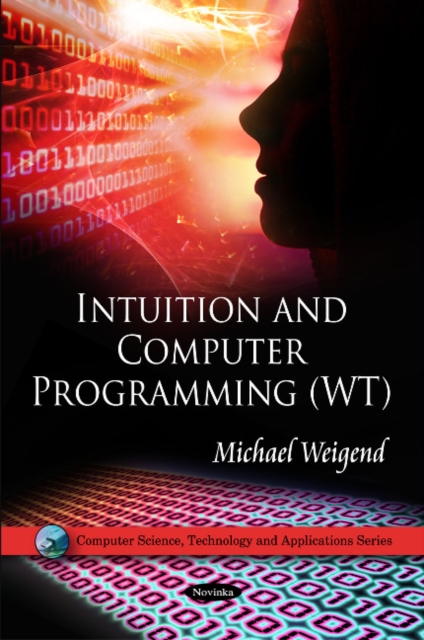 Intuition & Computer Programming (WT), Paperback / softback Book