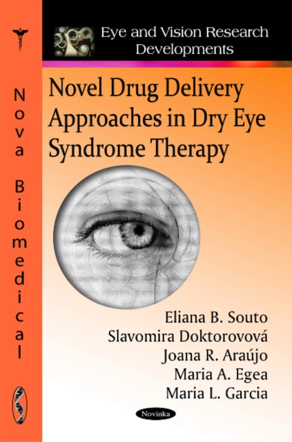 Novel Drug Delivery Approaches in Dry Eye Syndrome Therapy, Paperback / softback Book