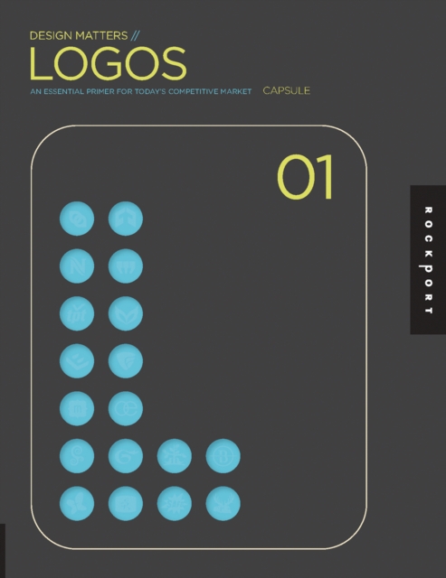Design Matters: Logos 01 : An Essential Primer for Today's Competitive Market, EPUB eBook