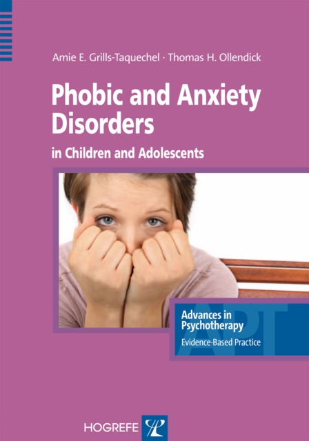 Phobic and Anxiety Disorders in Children and Adolescents, PDF eBook