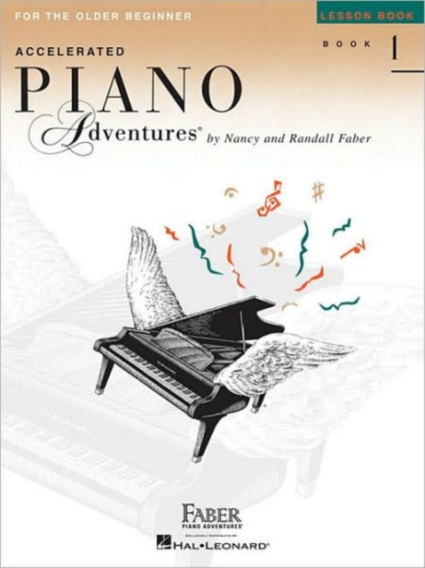 Piano Adventures for the Older Beginner Book 1 : Accelerated - Lesson Book 1, Book Book