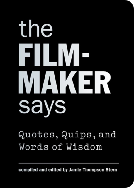 The Filmmaker Says, Hardback Book