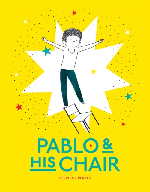 Pablo and His Chair, Hardback Book