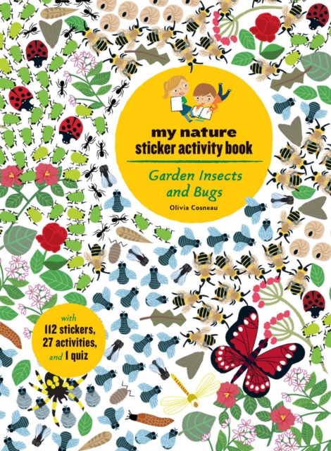 Garden Insects and Bugs : My Nature Sticker Activity Book, Paperback / softback Book