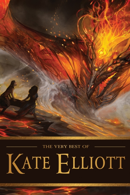 The Very Best Of Kate Elliott, EPUB eBook