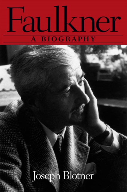 Faulkner : A Biography, PDF eBook
