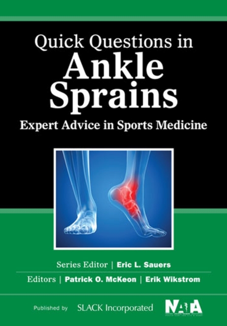 Quick Questions in Ankle Sprains : Expert Advice in Sports Medicine, Paperback / softback Book