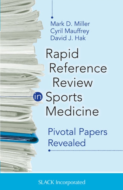 Rapid Reference Review in Sports Medicine : Pivotal Papers Revealed, Hardback Book