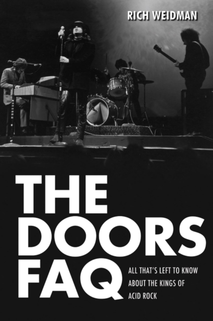 The Doors FAQ : All That's Left to Know About the Kings of Acid Rock, EPUB eBook