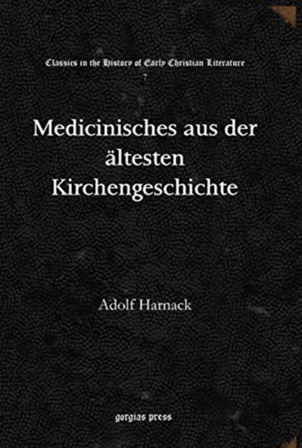 Medicinisches aus der  altesten Kirchengeschichte, Hardback Book