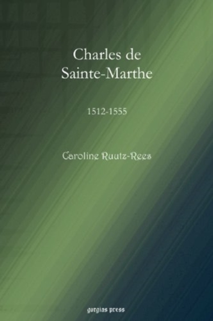 Charles de Sainte-Marthe : 1512-1555, Paperback / softback Book