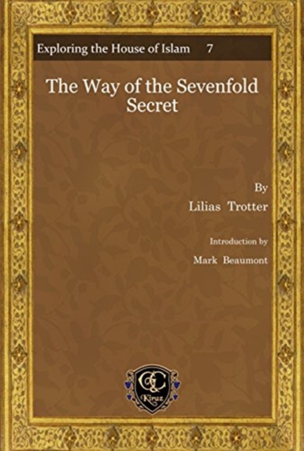 The Way of the Sevenfold Secret, Hardback Book