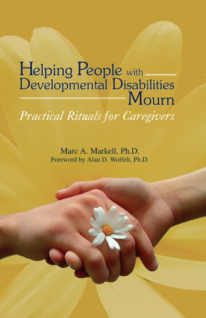Helping People with Developmental Disabilities Mourn, PDF eBook