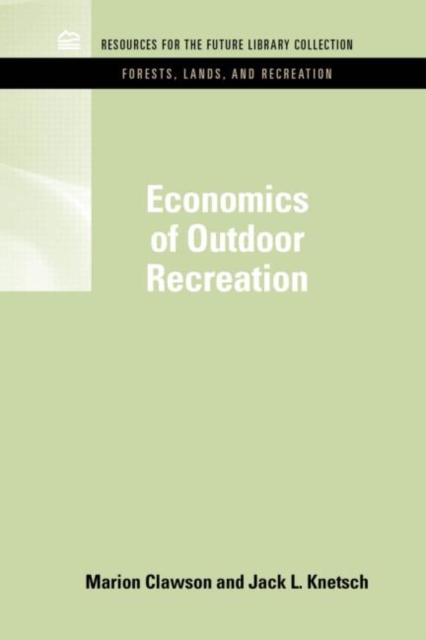 Economics of Outdoor Recreation, Hardback Book