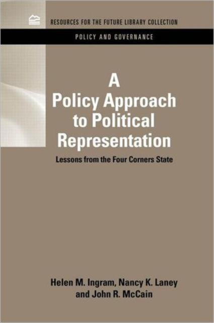 A Policy Approach to Political Representation : Lessons from the Four Corners States, Hardback Book