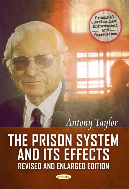 Prison System & its Effects : Where from, Where to, & Why?, Paperback / softback Book