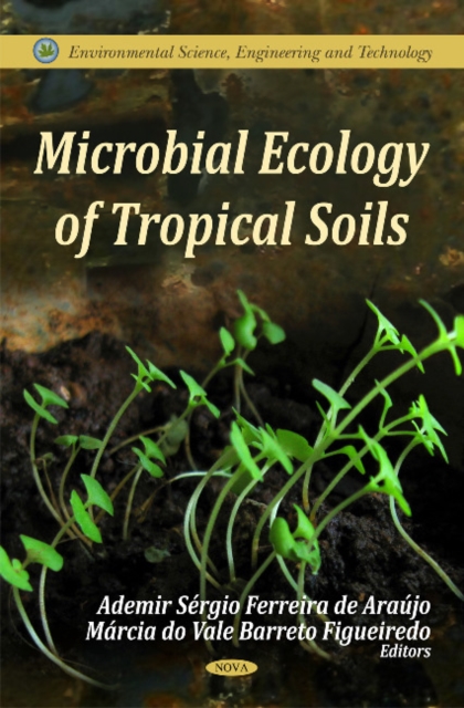 Microbial Ecology of Tropical Soils, Hardback Book