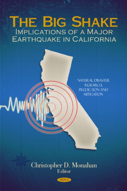 Big Shake : Implications of a Major Earthquake in California, Hardback Book