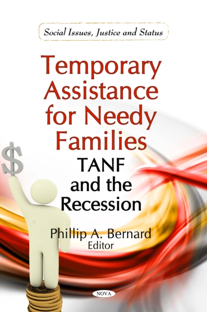 Temporary Assistance for Needy Families : TANF and the Recession, PDF eBook