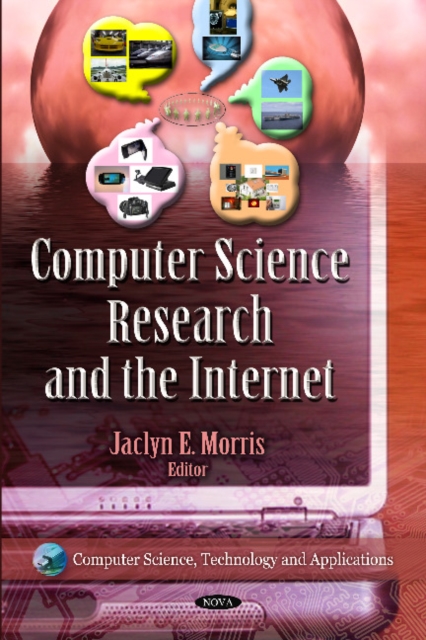 Computer Science Research & The Internet, Hardback Book