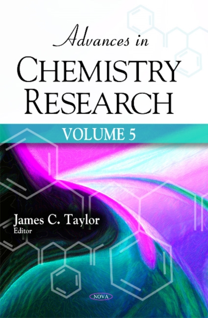 Advances in Chemistry Research : Volume 5, Hardback Book
