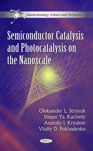 Semiconductor Catalysis & Photocatalysis on the Nanoscale, Hardback Book