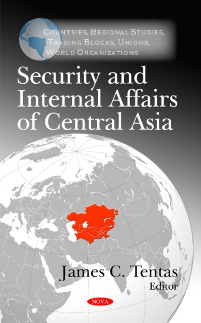 Security & Internal Affairs of Central Asia, Hardback Book