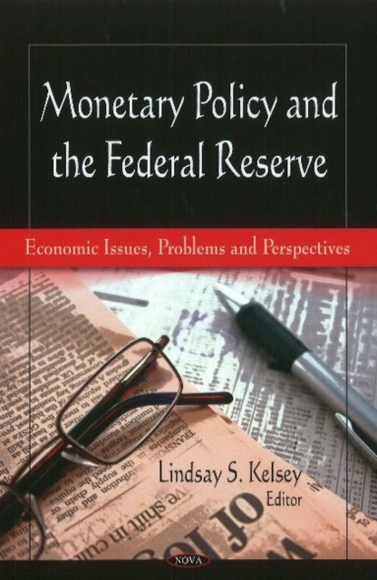 Monetary Policy & the Federal Reserve, Hardback Book
