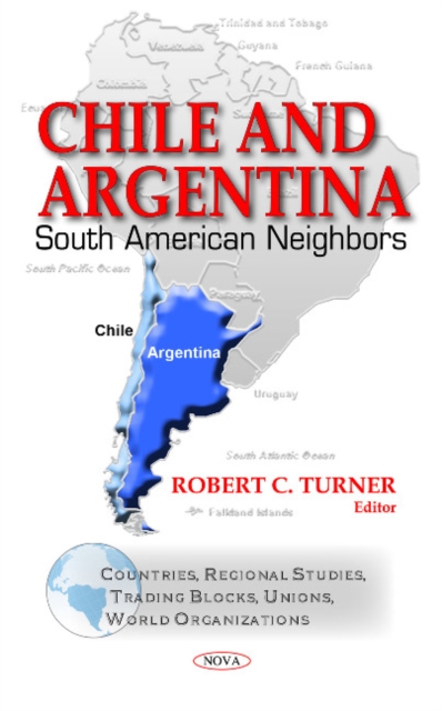 Chile & Argentina : South American Neighbors, Hardback Book