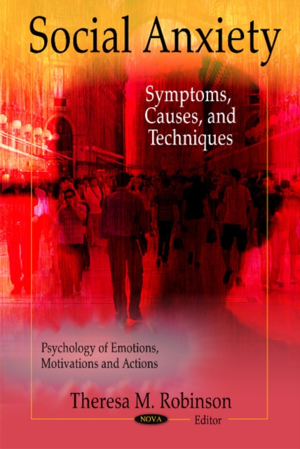 Social Anxiety : Symptoms, Causes & Techniques, Hardback Book