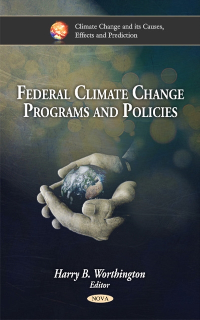 Federal Climate Change Programs & Policies, Hardback Book