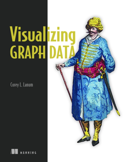 Visualizing Graph Data, Paperback / softback Book
