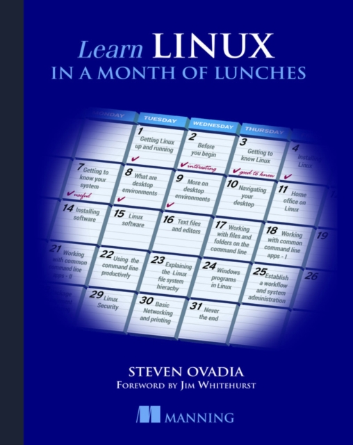 Learn Linux in a Month of Lunches, Paperback / softback Book