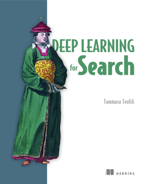 Deep Learning for Search, Paperback / softback Book