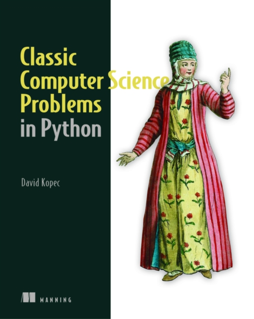 Classic Computer Science Problems in Python, Paperback / softback Book