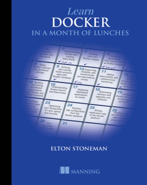 Learn Docker in a Month of Lunches, Paperback / softback Book