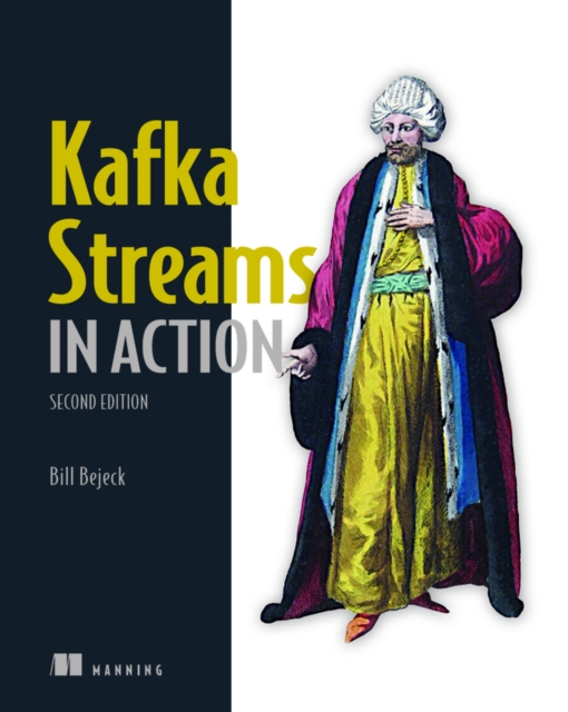 Kafka Streams in Action, Paperback / softback Book