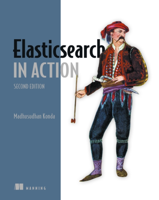 Elasticsearch in Action, Paperback / softback Book