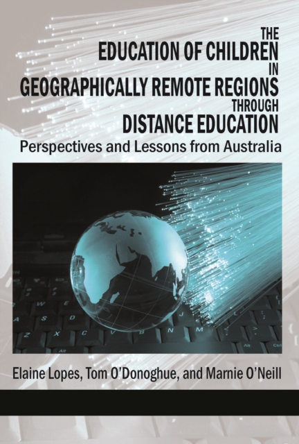 The Education of Children in Geographically Remote Regions Through Distance Education, EPUB eBook