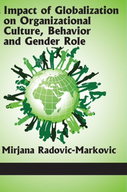Impact of Globalization on Organizational Culture, Behaviour and Gender Role, EPUB eBook