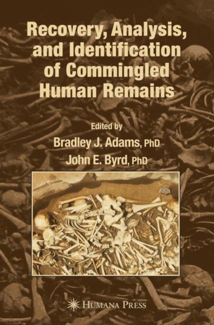 Recovery, Analysis, and Identification of Commingled Human Remains, Paperback / softback Book