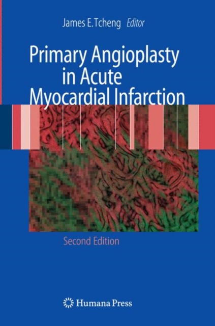 Primary Angioplasty in Acute Myocardial Infarction, Paperback / softback Book