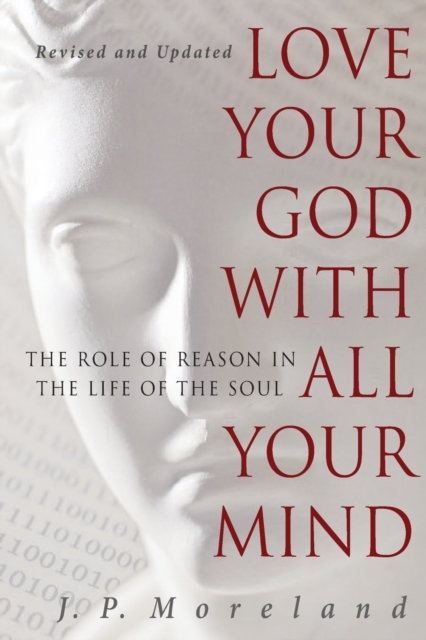Love Your God with All Your Mind, Paperback / softback Book