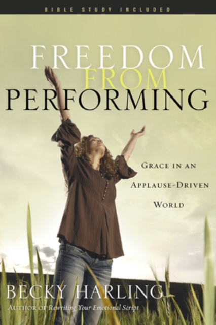 Freedom from Performing, EPUB eBook
