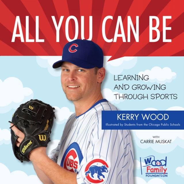 All You Can Be : Learning & Growing Through Sports, PDF eBook