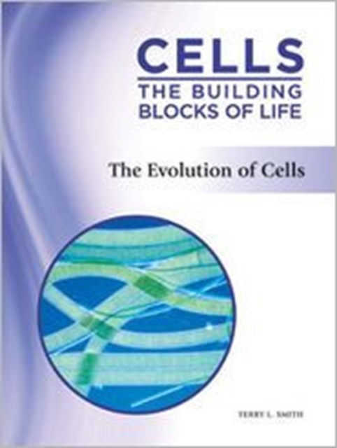 The Evolution of Cells, Hardback Book