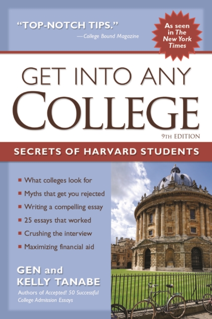 Get into Any College : Secrets of Harvard Students, EPUB eBook