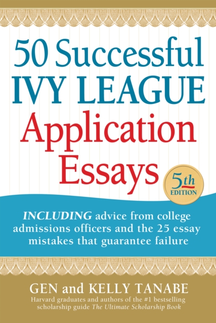50 Successful Ivy League Application Essays, Paperback / softback Book