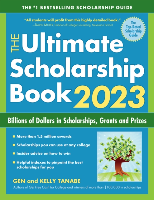 The Ultimate Scholarship Book 2023 : Billions of Dollars in Scholarships, Grants and Prizes, Paperback / softback Book