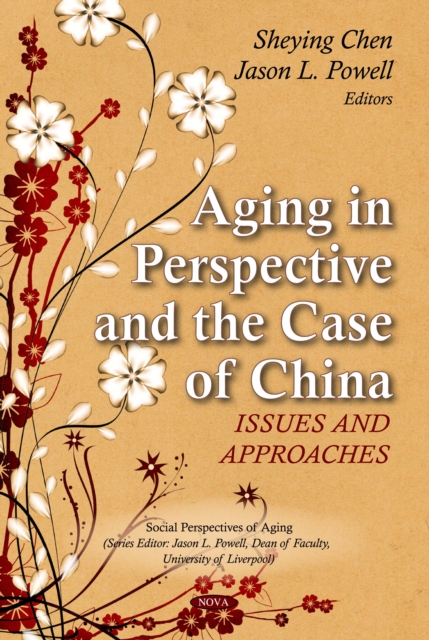 Aging in Perspective and the Case of China : Issues and Approaches, PDF eBook